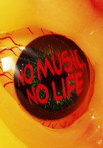 NO MUSIC, NO LIFE.